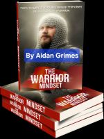 E Book: The Warrior Mindset, By Aidan Grimes